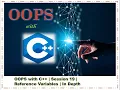 OOPS With CPP Session19 Reference Variables In Depth Freshers to 6 Years Exp