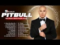 Download Lagu Pitbull Songs Playlist 2025 - The Best Of Pitbull - Pitbull Songs Greatest Hits Full Album #5168