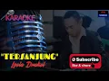 Download Lagu KARAOKE LAGU LAWAS....🎶🎶🎶   ( TERSANJUNG ) \