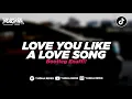 Download Lagu DJ LOVE YOU LIKE A LOVE SONG - BOOTLEG ENAFF!! REMIX VIRAL TIKTOK TERBARU 2025!! 