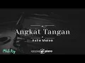 Angkat Tangan - Asila Maisa (KARAOKE PIANO - MALE KEY)