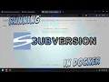Run Apache Subversion Containerized in Docker