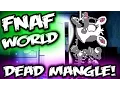 FNAF WORLD TEASER DEAD MANGLE Enemies Roster FNAF WORLD Trailer