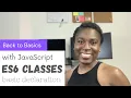 ES6 Classes for Beginners Declaring a Basic Class