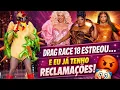 Lagu Drag Race 18: PRIMEIRAS IMPRESSÕES (sem passar pano)