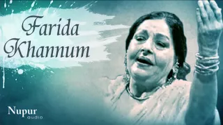 Aaj Jaane Ki Zid Na Karo ORIGINAL Farida Khannum Ghazals Songs Romantic Hindi Ghazal Songs 