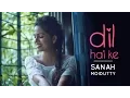 Download Lagu Dil Hai Ke Manta Nahi | Sanah Moidutty