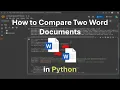 How to Compare Two Word Documents in Python