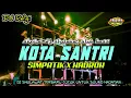 Lagu DJ QASIDAH KOTA SANTRI || SIMPATIK X HADROH