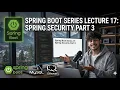Lecture 17 Spring Security JWT Authentication Signup Login Implementation