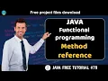 Java tutorial Functional programming - Method reference Java course for beginners