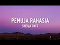Download Lagu Sheila On 7 - Pemuja Rahasia (Lirik)