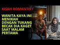 Download Lagu VIRAL ! KISAH ROMANTIS | WANITA KAYA MENIKAH DENGAN TUKANG BECAK