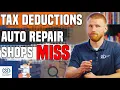 Auto Shops Missing These 6 Tax Deductions Could Cost You Thousands