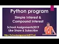 Simple Interest and Compound Interest Python Programs
