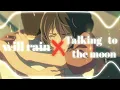 Download Lagu It will rain X Talking to the moon || Edit audio