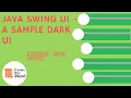 Java Swing UI - A Sample Dark UI Coder Boy Navi