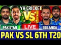 Lagu Pak vs  Sl 6th T20 Match 2025 | Pakistan vs Srilanka Live Today Score