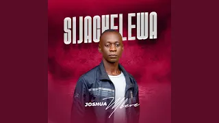 sijachelewa