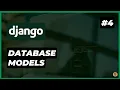 Database Models Django for Beginners 2025 edition Part