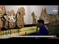 PAGELARAN WAYANG KULIT  JAWA TIMURAN || DALANG KI PUGUH PRASETYO SE. || LAKON WAHYU DWI TUNGGAL
