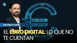 El euro digital: lo que no te cuentan