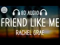 Lagu Rachel Grae - Friend Like Me (8D AUDIO)