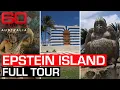Inside Epstein Island Rare access on the notorious Little St James island 60 Minutes Australia