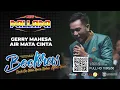 Download Lagu NEW PALLAPA - Gerry Mahesa Air Mata Cinta - Live BOOKRAS - Audio Normalized