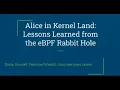 Alice in Kernel Land Lessons Learned From the eBPF Rabbit Hole