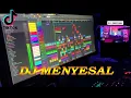 Lagu DJ MENYESAL BILA CINTA TAK LAGI REMIX TIKTOK VIRAL 2023 | SOUND TIKTOK HENDY ADJI