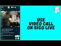 How to Use Call On Bigo Live