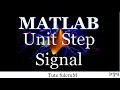 Topic 26 Unit Step Function in Matlab Matlab programming Matlab Tutorial