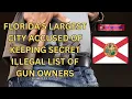 Largest City in Florida Accused of Keeping ILLEGAL Secret List of Gun Owners