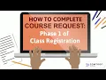 How to Complete Course Request Phase 1
