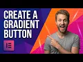 How To Create A Gradient Button In Elementor Easy Step-By-Step Guide