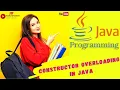 Lecture - 9 Constructor Overloading In Java Java Tutorials In HINDI For Beginners