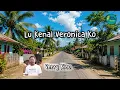 Lu Kenal Veronica Ko? — Verry Klau (Kupang Malay & English Lyrics)
