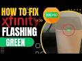 Xfinity Modem Flashing Green - SOLVED Step by step guide to Fix xfinity Green Flashing