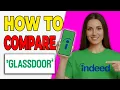 How To Compare Indeed Vs Glassdoor Jobs Full Tutorial 2026
