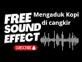 Download Lagu Efek Suara Mengaduk Kopi di Cangkir | Stirring Coffee in Cup Sound Effect (No Copyright #free #audio