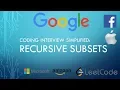 Coding Interview Tutorial 114 - Recursive Subsets LeetCode
