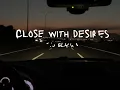 Close With Desires - Teo Glacier (Lyrics Video)