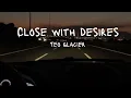 Download Lagu Close With Desires - Teo Glacier (Lyrics Video)