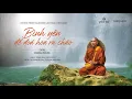 Download Lagu Thầy Minh Niệm | Bình yên để đóa hoa ra chào | Yên Tử Legacy, TP. Uông Bí, Quảng Ninh | 29/10/2023
