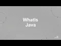 What is Java and Why Do I Need It