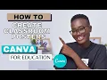 CREATING CLASSROOM POSTERS USING CANVA FOR EDUCATION CANVA FOR TEACHERS
