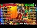 Download Lagu Top Hits Spotify Indonesia 2025 Full Album Reggae 🎧🔥 Kumpulan Musik Cover SKA REGGAE Terbaru 2025
