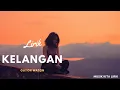 Download Lagu GUYON WATON - KELANGAN (LIRIK) Kroncong