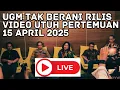 Download Lagu UGM TAK BERANI RILIS VIDEO UTUH PERTEMUAN 15 APRIL 2025!